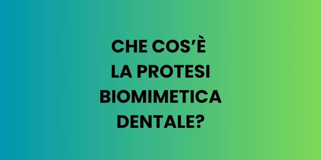 protesi bionimetica dentale info dentista costi odontoiatra milano